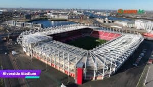Sân vận động Riverside: Hành trình và di sản của Middlesbrough FC