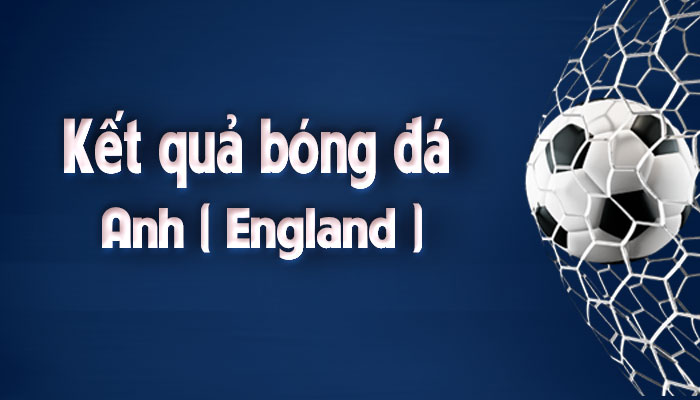 KQBĐ Anh