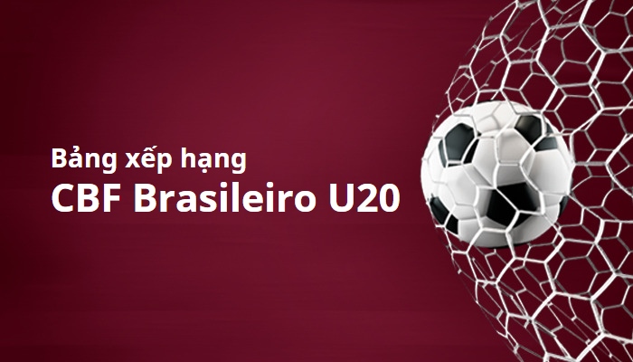 Bảng xếp hạng CBF Brasileiro U20, Brazli