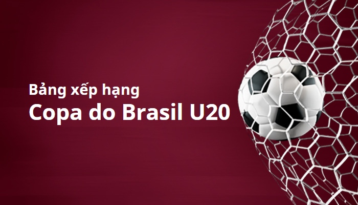 Bảng xếp hạng Copa do Brasil U20, Brazli