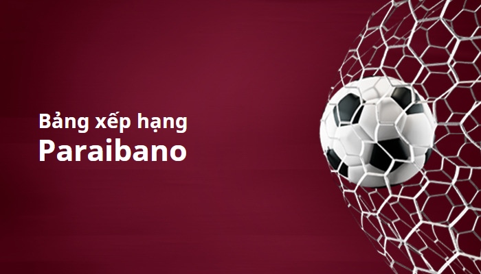 Bảng xếp hạng Paraibano, Brazli