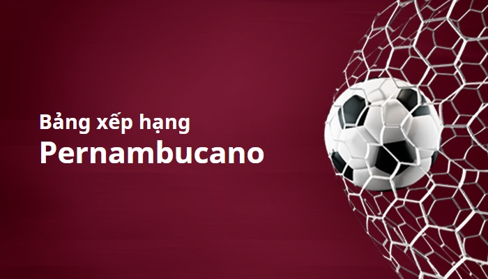 Bảng xếp hạng Pernambucano, Brazli