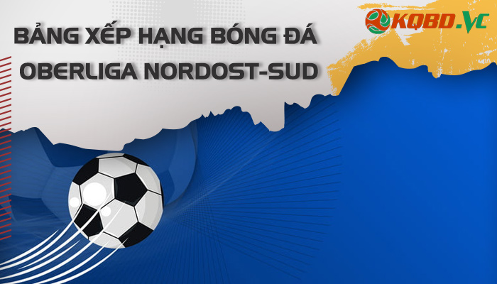 bxh bóng đá Oberliga Nordost-Süd