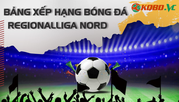 bxh bóng đá Regionalliga Nord