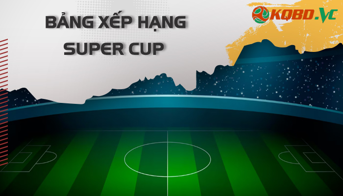 bxh super cup