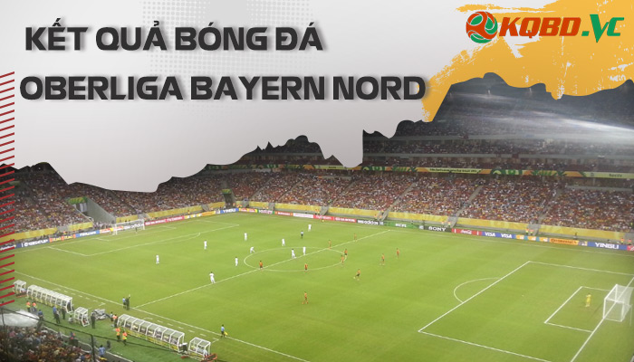 kết quả Oberliga Bayern Nord