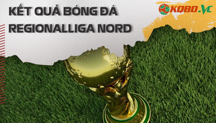 kết quả Regionalliga Nord