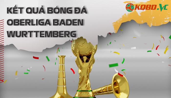 kết quả bóng đá Oberliga Baden-Württemberg