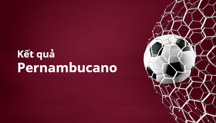 Kết quả Pernambucano, Brazli