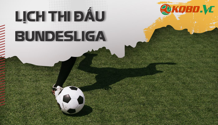 lịch thi đấu Bundesliga