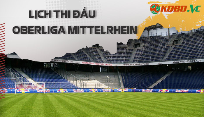 lịch thi đấu Oberliga Mittelrhein