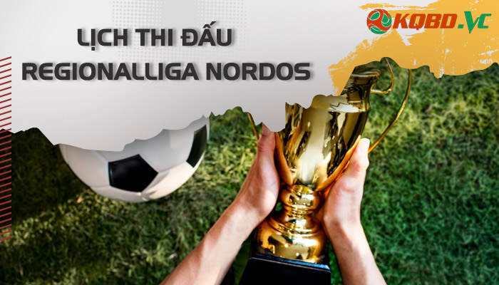 lịch thi đấu Regionalliga Nordos