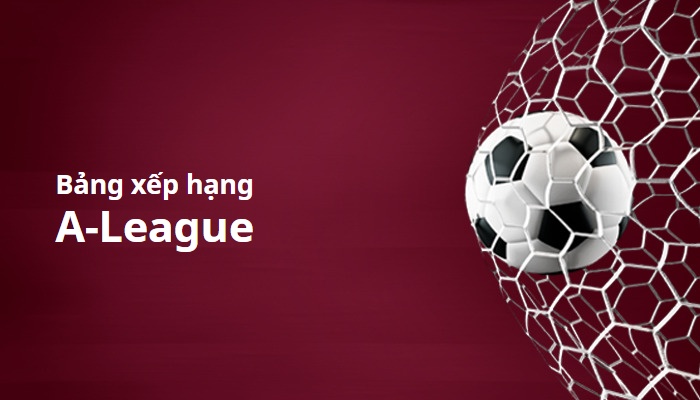 Bảng xếp hạng giải A-League