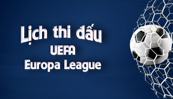 Lịch thi đấu Europa League